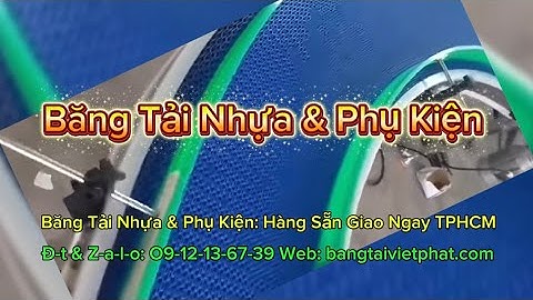 Băng tải nhựa & phụ kiện băng tải nhựa: CÓ SẴN GIAO NGAY TPHCM 