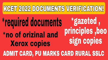 KCET DOCUMENTS VERIFICATION 2022|COMPLETE INFO ABOUT DOCUMENTS TYPES SIGN FORM|students solution