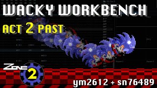 Wacky Workbench (Act 2 P Mix) - (YM2612 + SN76489)