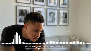 Rotimi - In My Bed Cover Instrumental