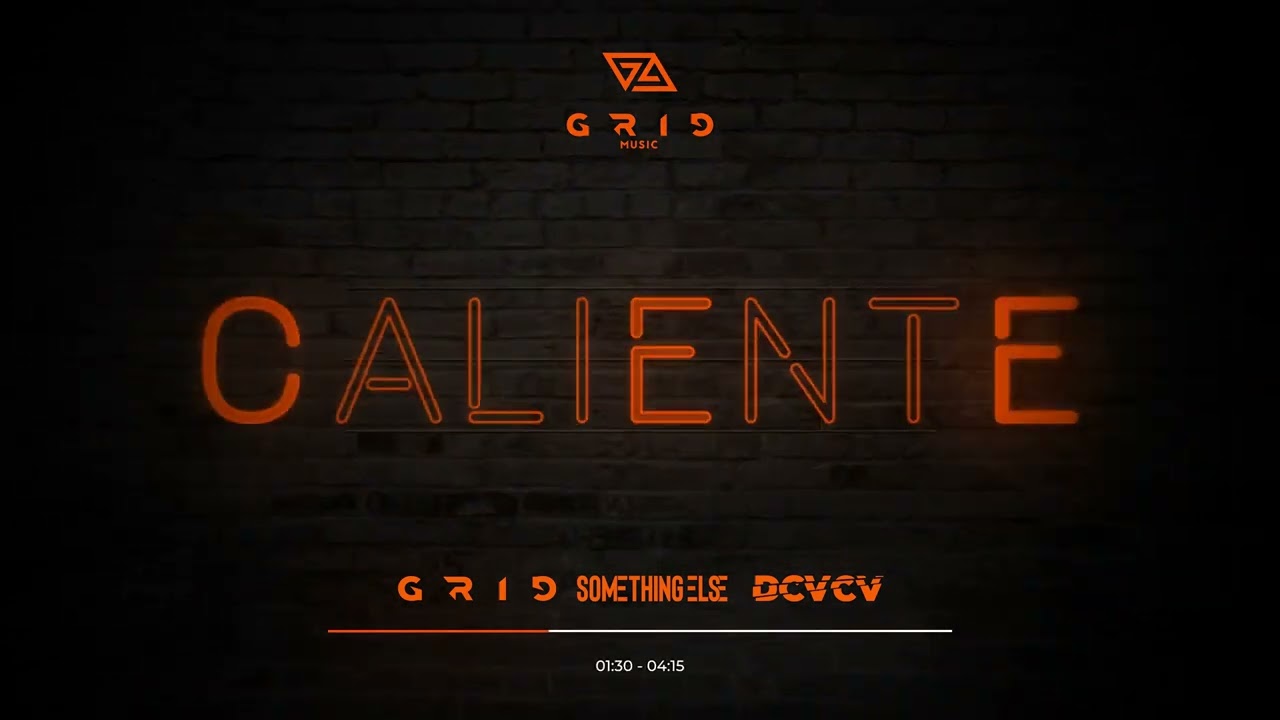 Guarda Something Else, DCVCV & GriG - Caliente (Out Now) su YouTube Guarda Something Else, DCVCV & GriG - Caliente (Out Now) su YouTube