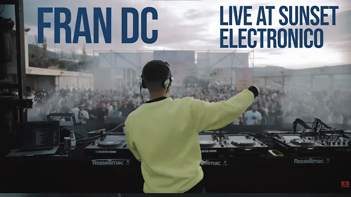FRAN DC @ SUNSET ELECTRONICO GRANADA
