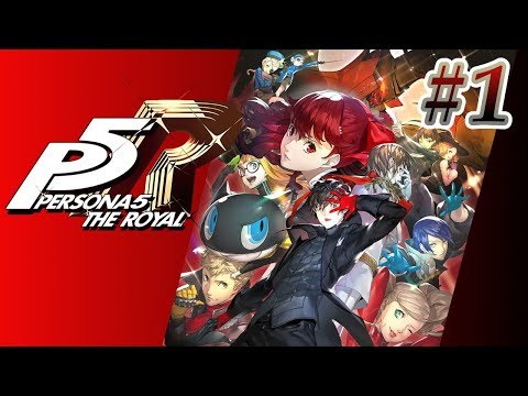 実況】「ペルソナ5 ザ・ロイヤル」Part 1【P5R】 - YouTube