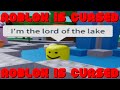 Roblox is cursed