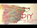 DIY String Art Heart IN SPAIN | Картина из гвоздей и ниток "СЕРДЦЕ В ИСПАНИИ"