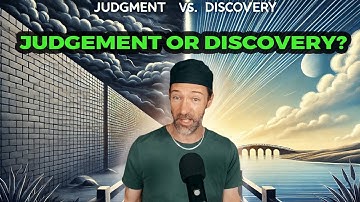 Judgment vs. Discovery: Unlocking the Power of Curiosity