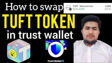 How to swap TUFT in Trust Wallet | How to convert TUFT to Usdt in Trust Wallet
