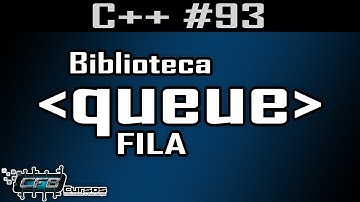 Biblioteca Queue (Fila) - Curso de C++ #93