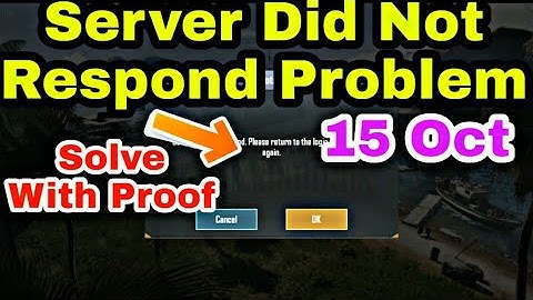 Fix Server Did Not respond Please Return To The Login Problem Pubg Mobile | New 15 October Video |