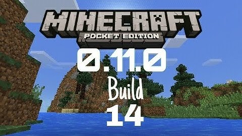 Minecraft PE 0.11.0 Build 14 Para Android 2.3.6 [Link Arreglado][v2.0]