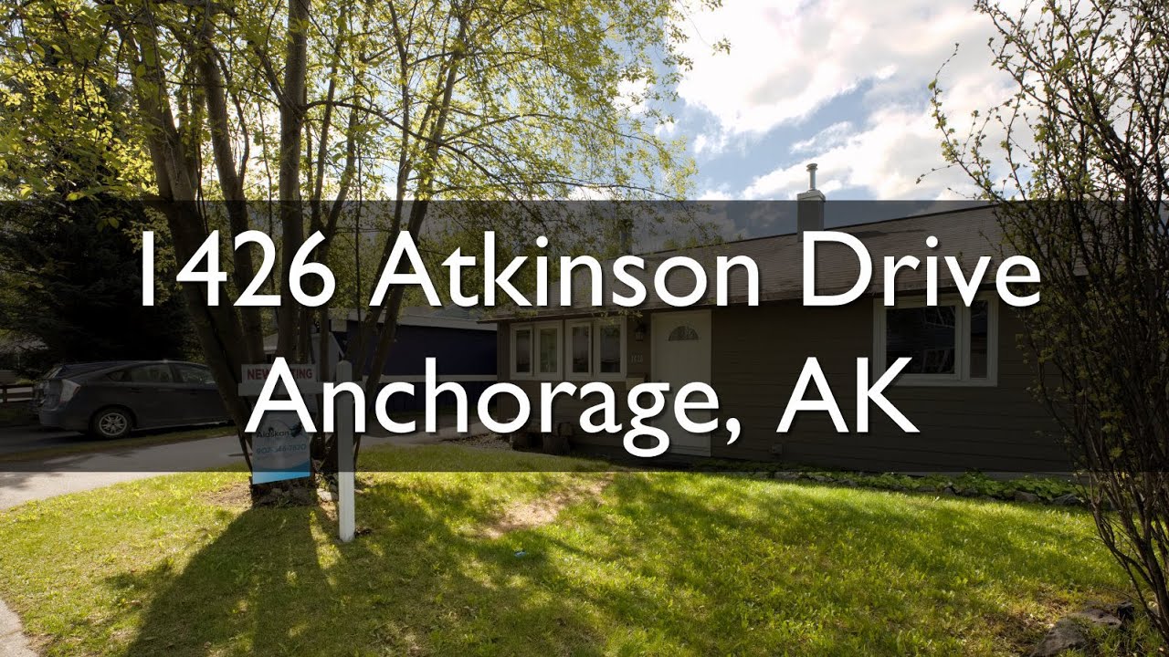 1426 Atkinson Drive, Anchorage, Alaska Home For Sale | Alaskan Life Realty