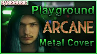 Arcane - Playground Metal Cover