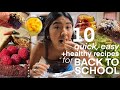10 EASY+HEALTHY RECIPES FOR BACK TO SCHOOL // tested from tiktok!!
