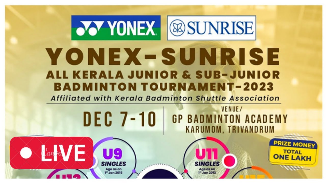 LIVE🔴GP YONEX SUNRISE ALL KERALA JUNIOR SUBJUNIOR BADMINTON TOURNAMENT ...