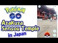 POKEMON GO 【ASAKUSA SENSOU TEMPLE IN JAPAN】 ポケモンGO @浅草寺