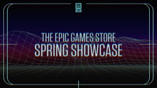 Epic Games Store Spring Showcase screenshot 4