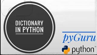 pyBasics 46 | Dictionaries in python | pyGuru