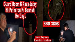 SSD 3807 | Guard Room K Pass Jatay Hi Patharon Ki Baarish Ho Gayi..|