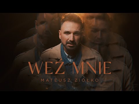 Mateusz Ziółko - Weź mnie [Official Music Video]