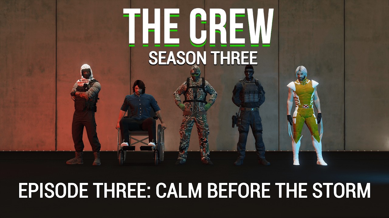 The Crew - Season 3 Episode 3: Calm Before The Storm (GTAV CINEMATIC ...