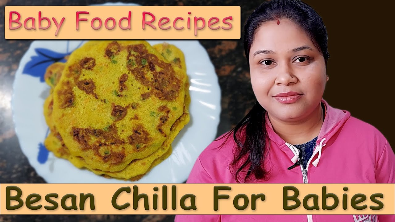 Besan Chilla Recipe For Babies Cheela For Babies Chila 1 Year Baby Food Youtube