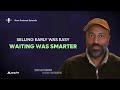 Why Waiting Made This Startup Actually Worth Selling