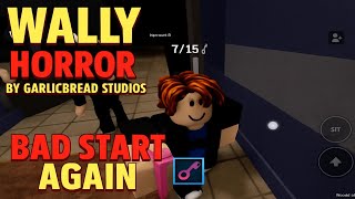 Wally [Horror] By GarlicBread Studios - Bad Start Again | Roblox | Gameplay, No Commentary, Android screenshot 5