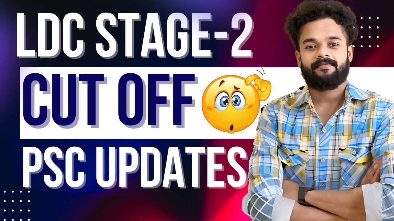 LDC CUT OFF ?? PSC UPDATES | KNOWLEDGE FACTORY PSC - YouTube