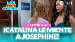 Los Otros Concha: Catalina le miente a Josephine y dice ser su madre (Capítulo 41)