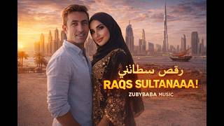 Raqs Sultana Zubybaba Music Turkish X Arabic Dance Fusion