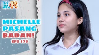 Michelle Pasang Badan Untuk Teman-temannya Yang Dibully Ardi! | IPA IPS | EPS.175 (5/6)