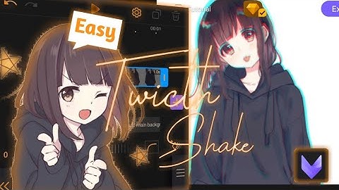 Vivacut Tutorial | Tutorial Twitch Shake AMV In Vivacut