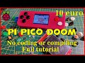 Doom running on a Pi Pico without Compiling or coding. Full tutorial and extremely cheap. On RP2040