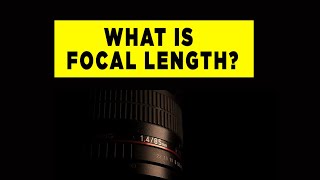 What is Focal Length? - Photography PX