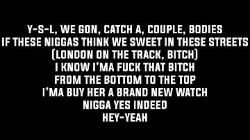 Young Thug - Yes Indeed (Lyrics)