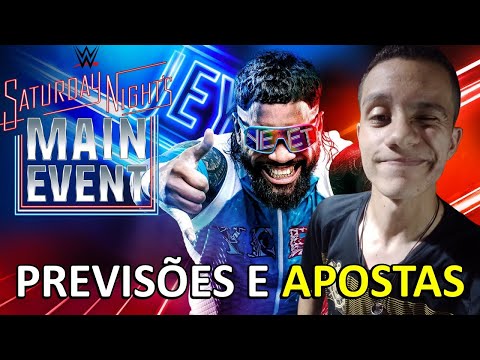 PREVISÕES DO WWE SATURDAY NIGHT´S MAIN EVENT!!! #wwe