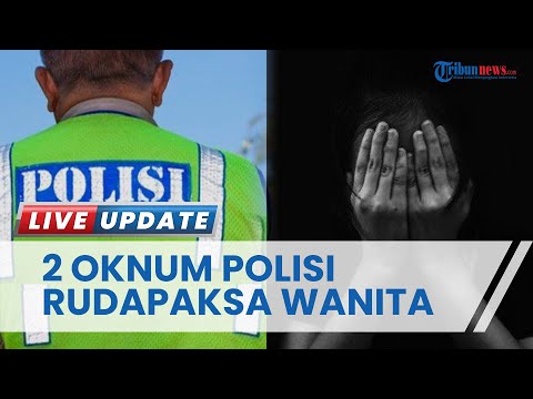 Aksi Bejat 2 Oknum Polisi Tega Rudapaksa & Aniaya Wanita di Ambon, Kini Jadi Tersangka dan Ditahan