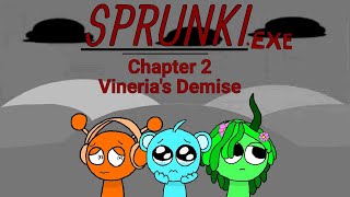 (AGAIN, ALTERNATIVE DIMENSION) Sprunki.EXE - Chapter 2 - Vineria's Demise