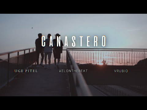 Uge Pitel, VRubio & Kelonthebeat - Canastero