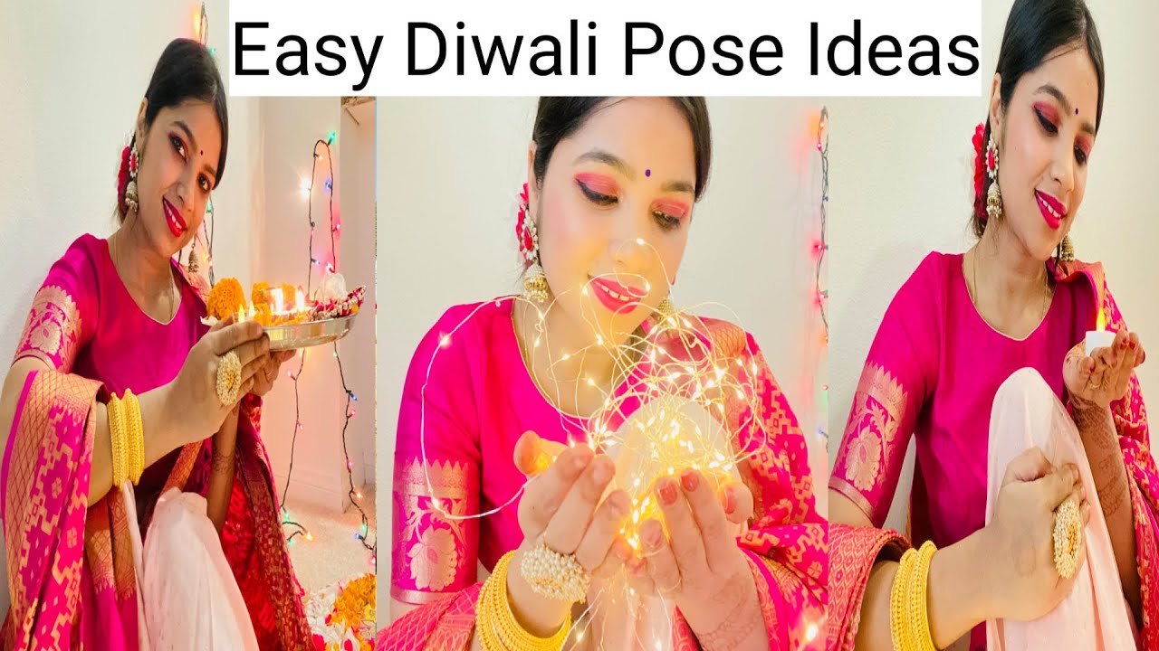 Diwali Selfie Poses Ideas for Girls/ Selfie Poses For Diwali / Photo Poses  Ideas for Diwali - YouTube