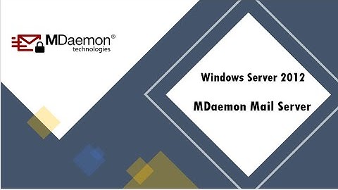 Install and Configuration MDaemon Mail Server in Windows Server 2012 | Speaking Khmer