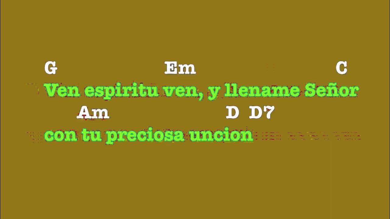 Ven Espiritu Santo Ven Caty Martinez Letra Ven Espiritu Ven - Alabanzas con letra y acordes - YouTube