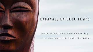 Lacanau, en deux temps Soundtrack: Final (Bande Originale du Film-Documentaire) by Kölo