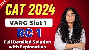 CAT 2024 VARC Slot 1 - RC 1 | Full Detailed Solution with Explanation