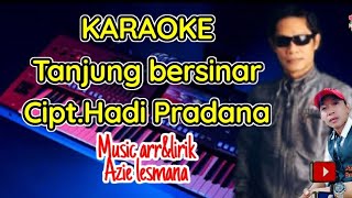 Karaoke banua tanjung bersinar-hadi pradana||lagu banjar