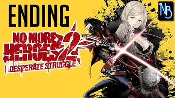 No More Heroes 2: Desperate Struggle Walkthrough Part 23 ENDING No Commentary