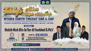 🔴(LIVE) TABLIGH AKBAR DALAM RANGKA HAFLAH AKHIRUSSANAH WISUDA SANTRI TINGKAT SMP DAN SMK