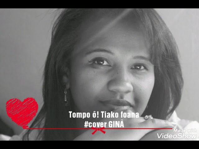 Tompo ô! Tiako foana - Ginà #cover