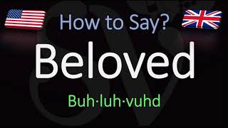 How to Pronounce Beloved? (CORRECTLY) Meaning \& Pronunciation