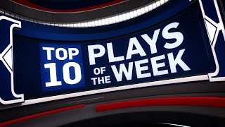 Check out the nba's top 10 plays of week!